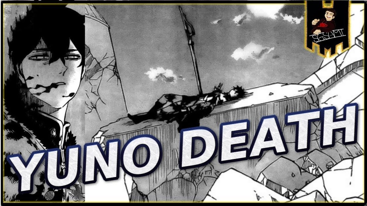 Yuno Death Explained Unpacks Black Clovers Major Plot Tease